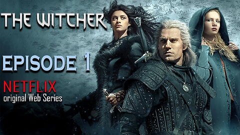 The Witcher Season 1 Episode 1 Explain In Hindi Netflix Original Web Series Movies Fiction
