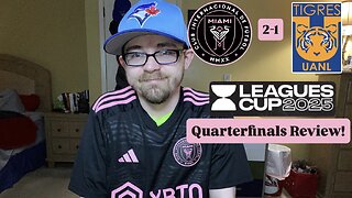 RSR7: Inter Miami CF 2-1 Tigres UANL 2025 Leagues Cup Quarterfinals Review!