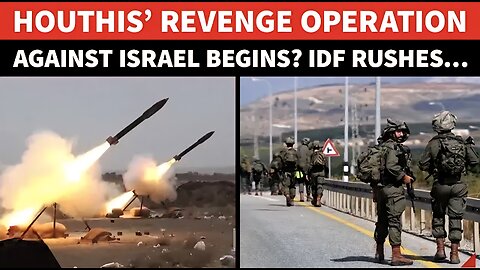 ‘Big Success…’: Houthis Launch Second Revenge Attack On Israel, IDF Scramble | Details