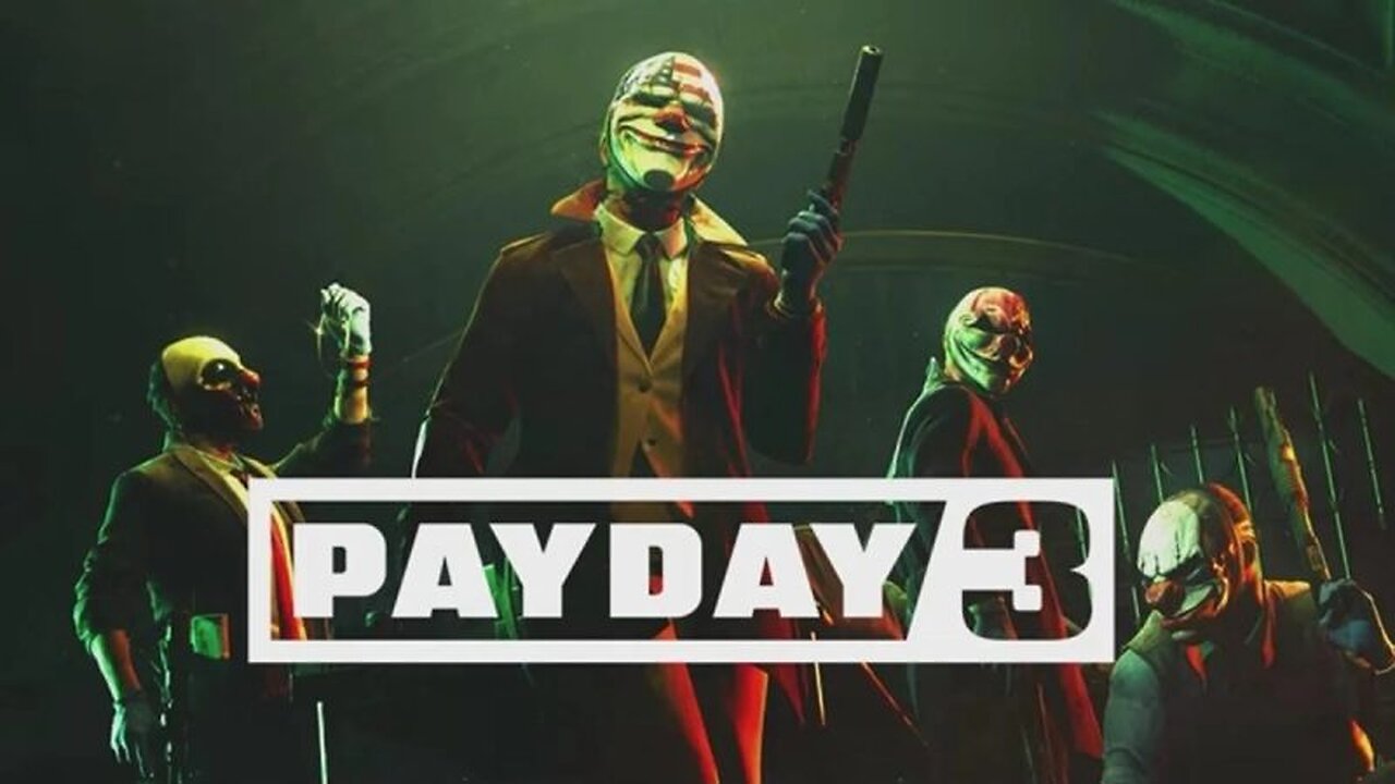 Payday 3!