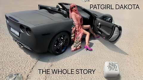 Patgirl Dakota - The Whole Story CHPT I