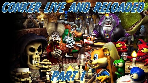 What A Hangover... Conker Live And Reloaded Part 1