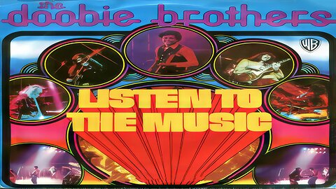 1970's Rock Music Videos - The Doobie Brothers "Listen to the Music"