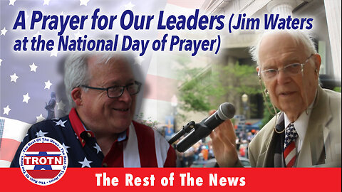 A Prayer for Our Leaders (Jim Waters at the National Day of Prayer)