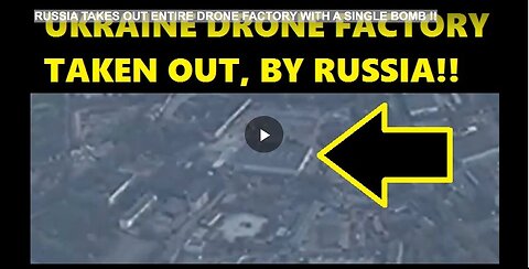"Single Bomb Destroy Entire Russian Drone Factory"