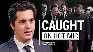 Shocking Truth of Xi and Putin Hot Mic Moment | Joshua Philipp