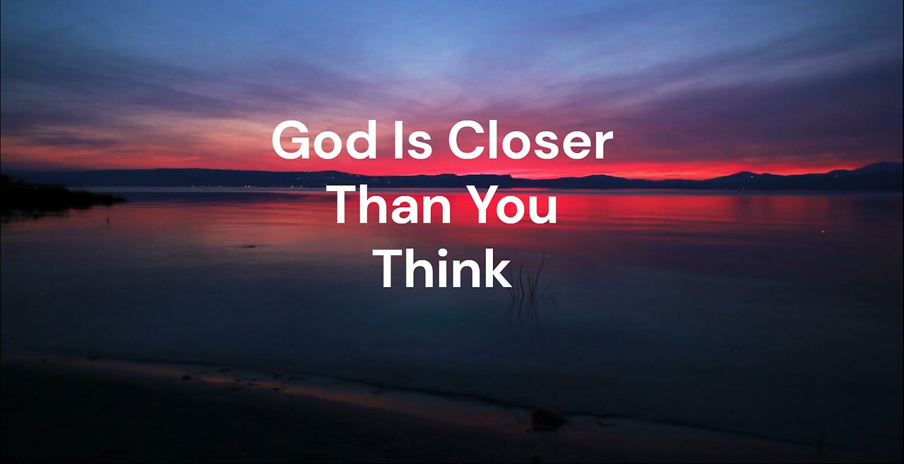 How To Get Closer To God