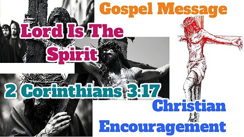 Lord Is The Spirit: 2 Corinthians 3:17 - Bible Verse - Bible Quote - Gospel Message - God's Word