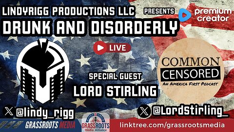 Drunk and Disorderly Live W/ Special Guest Lord Stirling