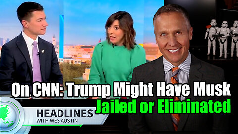 Trump Might Have Musk Jailed or Eliminated After Spat: CNN Panelist