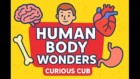 ✨ Human Body Wonders – Intro | Amazing Secrets of Our Body | Curious Cub 🧠❤️