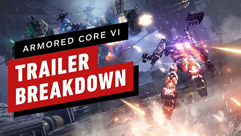 Armored Core 6： Fires of Rubicon Gameplay Trailer Breakdown-PhlBnLDPZ04-137