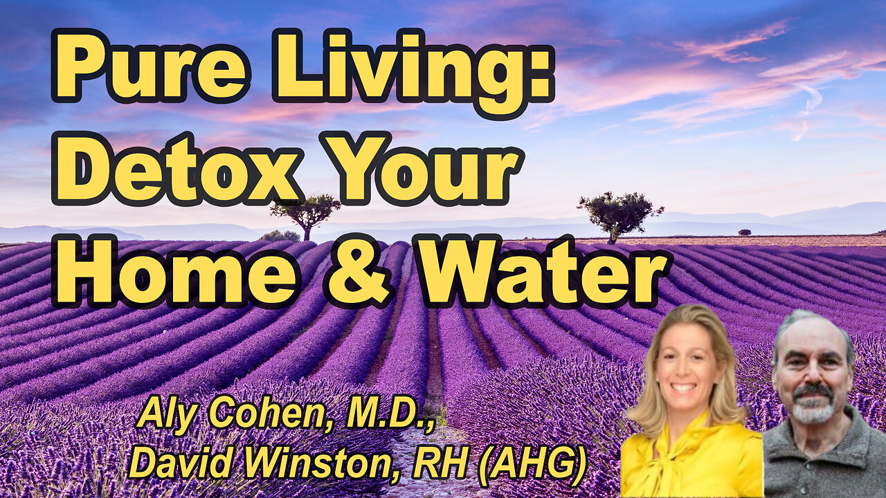 Pure Living: Detoxifying Homes and Water for Lasting Health