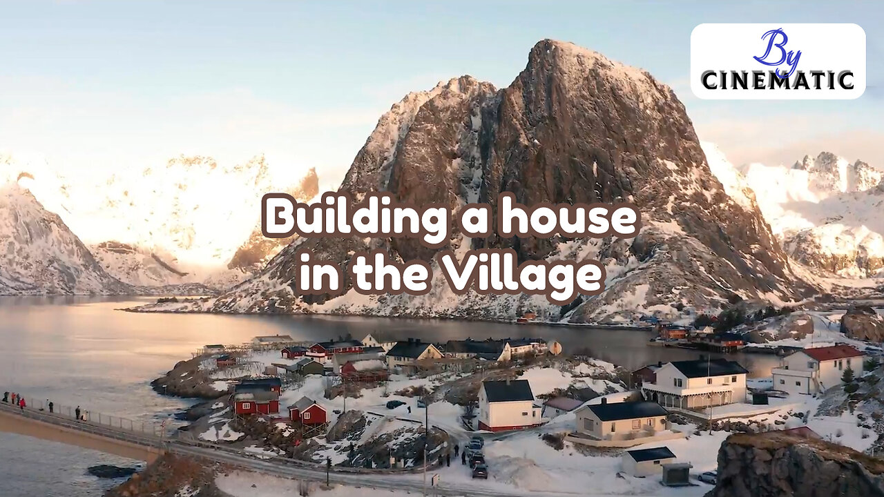 Building a house in the Village
