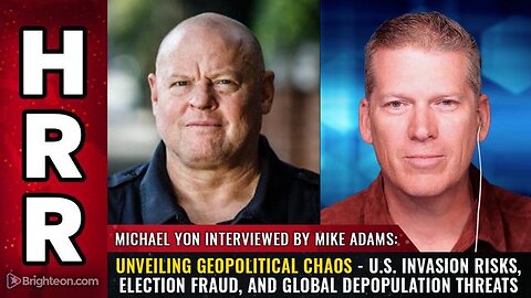 Unveiling Geopolitical Chaos - U.S. Invasion Risks, Election Fraud, and Global Depopulation...