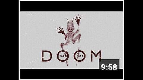 "Doom's Inevitability: Our Unavoidable Fate Draws Near!"