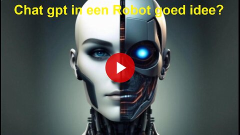 Chat GPT in een robot: goed idee? Eng,NL