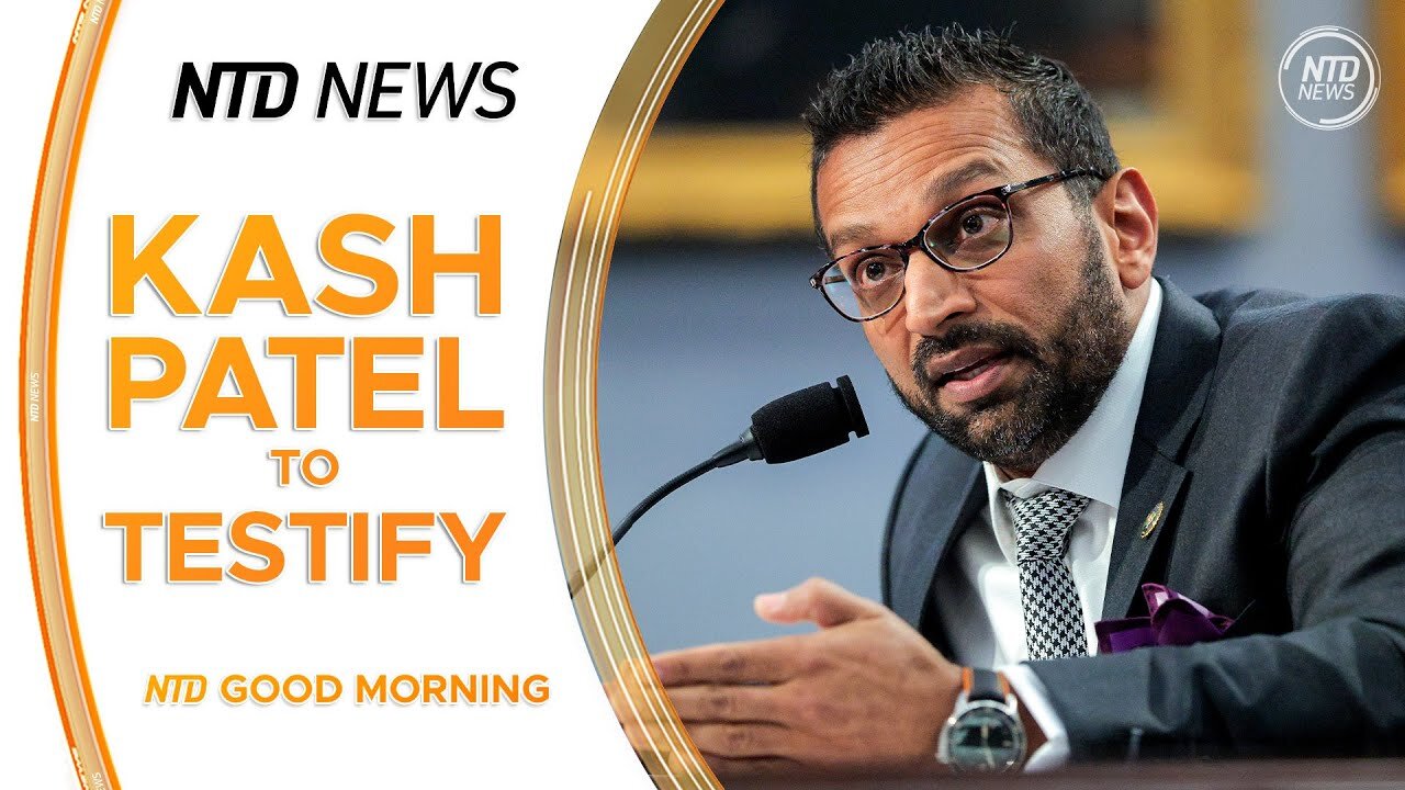 FBI Director Kash Patel to Testify to Lawmakers; Trump to Deploy Crime Task Force in Memphis