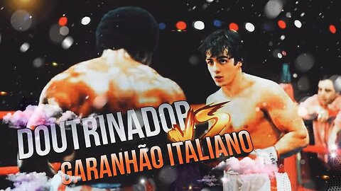 GARANHÃO ITALIANO! - ROCKY BALBOA