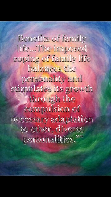 Benefits of Family life