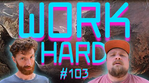 Men and Their Failures - WORK HARD Ep103