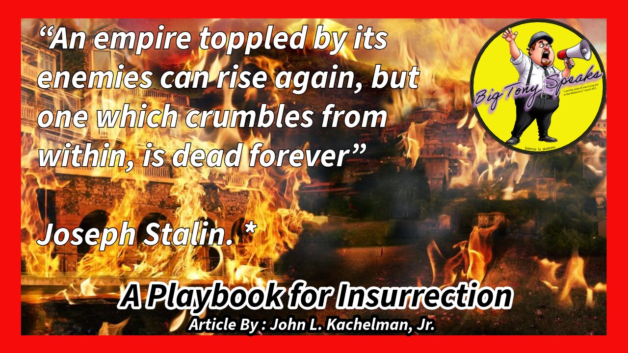 Episode 102 : "A Playbook For Insurrection" - by John L. Kachelman, Jr.