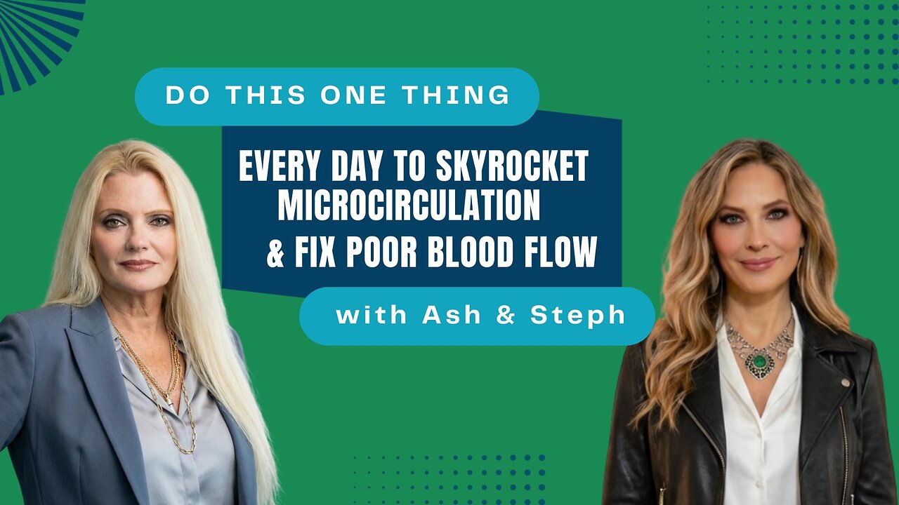 Do This ONE Thing Everyday to Skyrocket Microcirculation and Increase Bloodflow