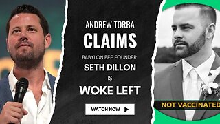 Andrew Torba Claims Babylon Bee Founder Seth Dillon Is Woke Left
