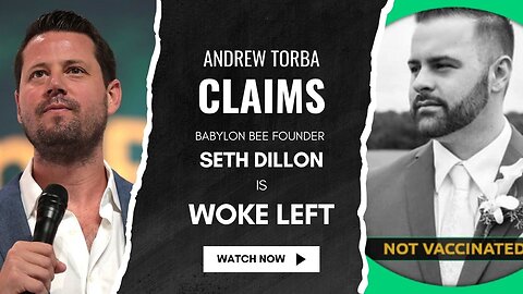 Andrew Torba Claims Babylon Bee Founder Seth Dillon Is Woke Left