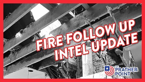 FIRE FOLLOW UP INTEL UPDATE | THE PRATHER POINT 3.29.25 10AM