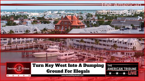 Turn Key West Into A Dumping Ground For Illegals