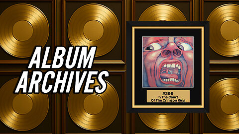 #299 - In The Court Of The Crimson King by King Crimson (1969)
