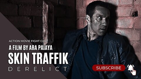 Skin Traffik / A Hitman In London | Action Movie Fight Clip | Derelict | Ara Paiaya Film