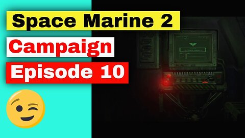 Warhammer 40,000: Space Marine 2 - Episode 10 (No Commentary Gameplay).