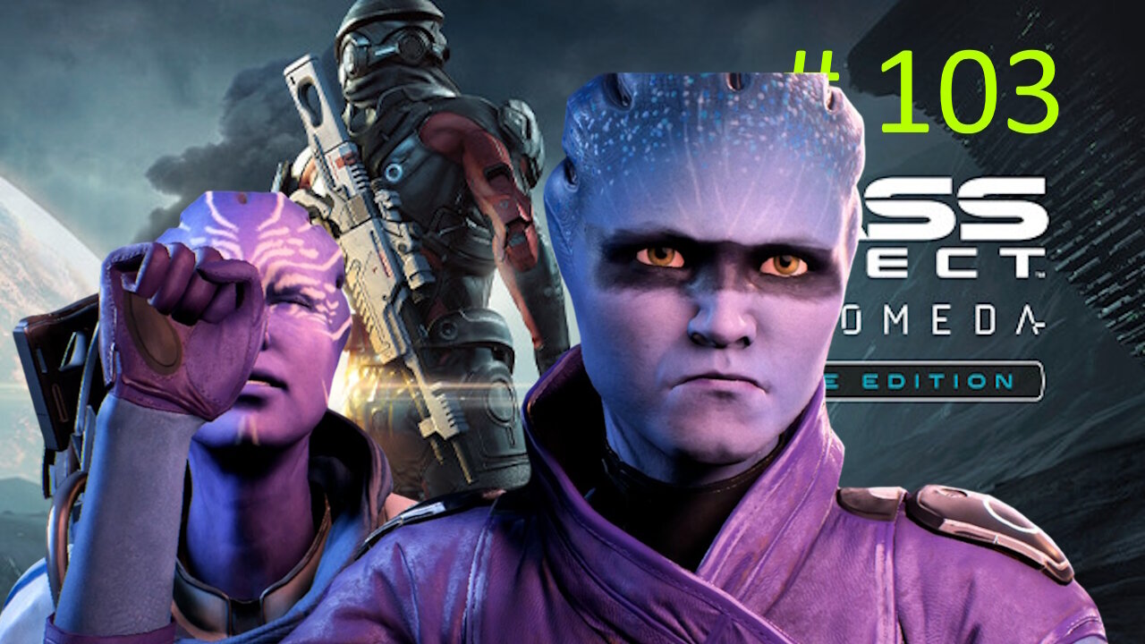 Peebee's Big Choice - Let's Play Mass Effect Andromeda BLIND # 103
