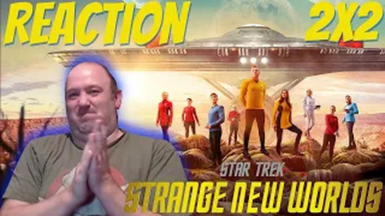 Star Trek Strange New Worlds S2 E2 Reaction "Ad Astra Per Aspera"