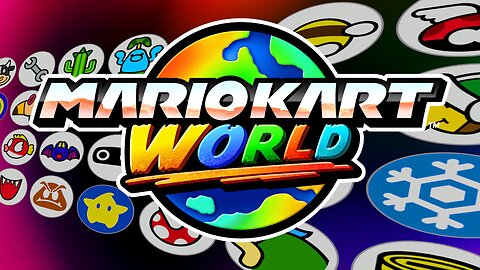 MARIO KART WORLD FUN FT. BRO