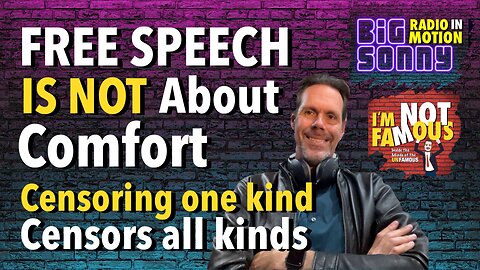 Free Speech is about Defending All Speech...Even Speech you don't Like