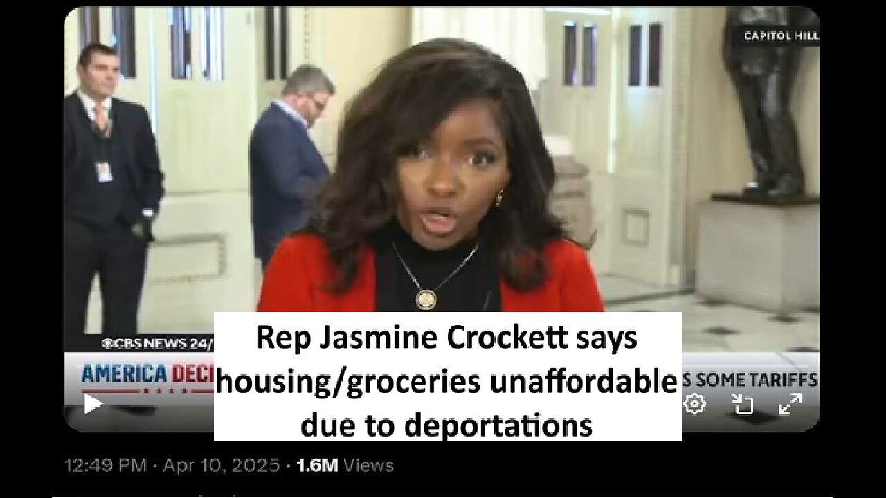 Jasmine Crockett claims you cant afford a homes/groceries due to deportations