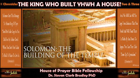 Solomon – The King Who Built A House For YHWH!