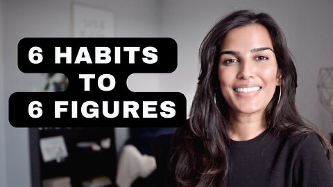 Habits That Made Me 6 Figures by 24 (My Formula)