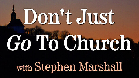 Don't Just Go To Church - Stephen Marshall on LIFE Today Live