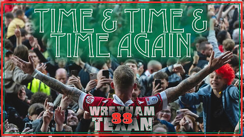 88. Time & Time & Time Again