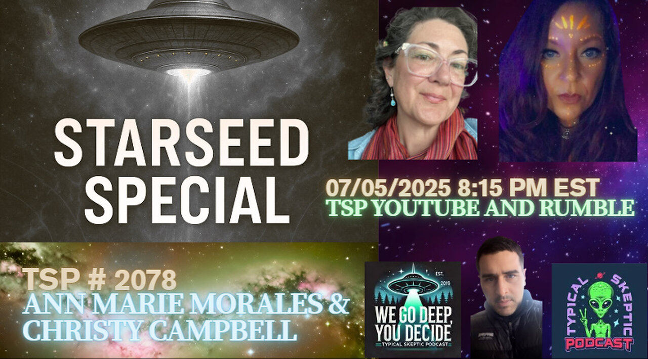 TSP #2078 – Starseed Special: Ann Marie Morales & Christy Campbell’s Testimony