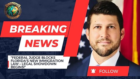 Federal Judge Blocks Florida's Immigration Law | AG James Uthmeier Pushes Back