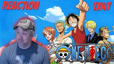 One Piece Anime S1 E47 Reaction "The Wait Is Over! the Return of Captain Buggy!"