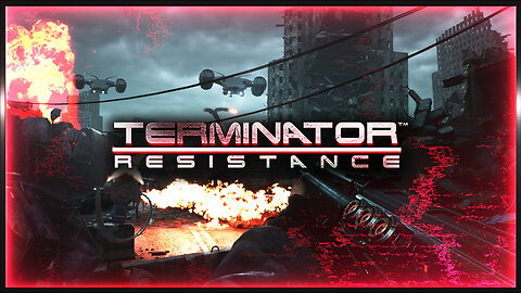 I'll Be Back - Terminator: Resistance (Part 1)