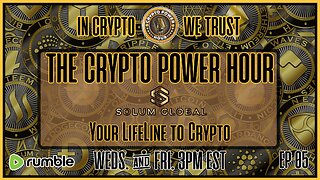 The Crypto Power Hour - Your LifeLine To Crypto