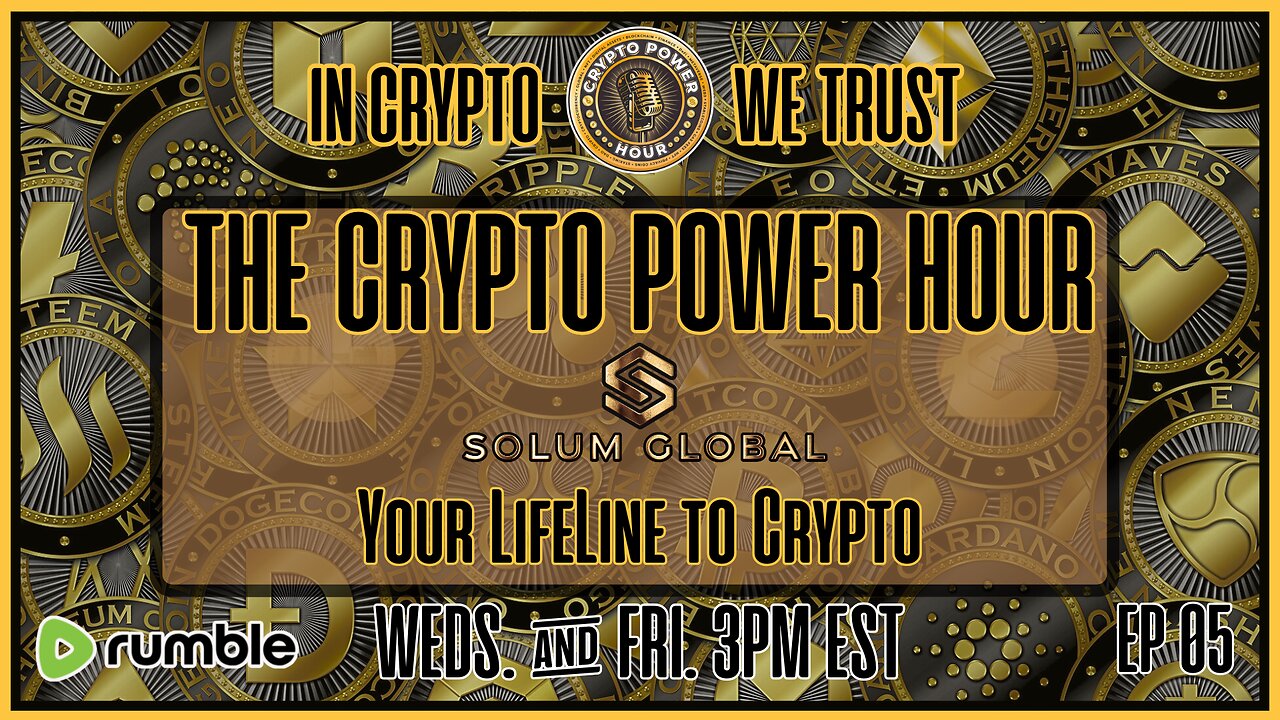 The Crypto Power Hour - Your LifeLine To Crypto