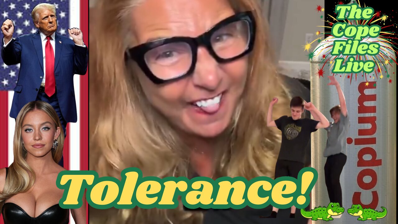 Cope Files Live - Let's Get Tolerant!!